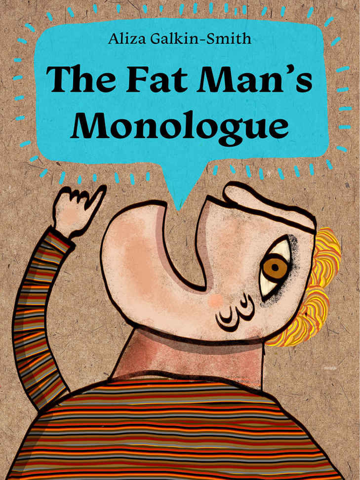 the fat man's monologue