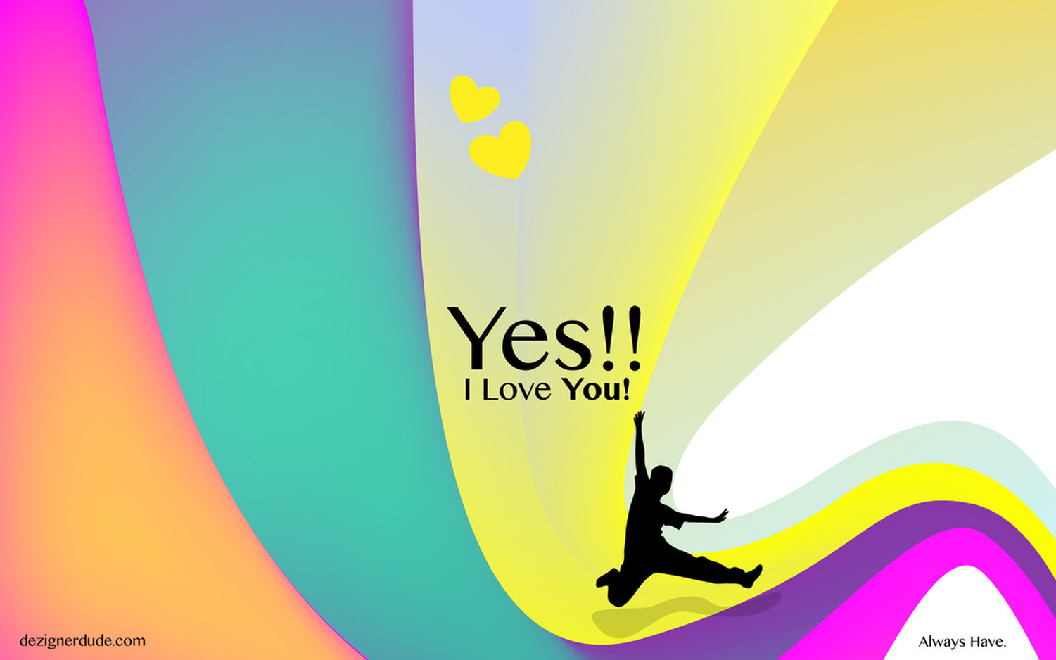 Yes I Love You by DezignerDude