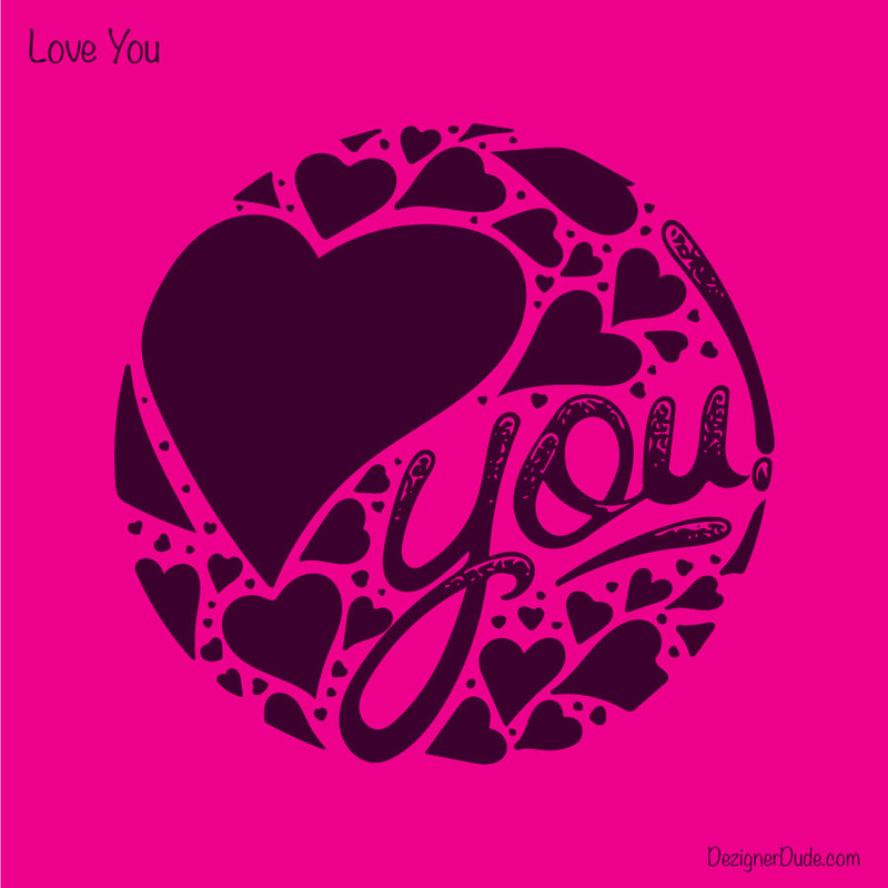 Love You Digital by DezignerDude